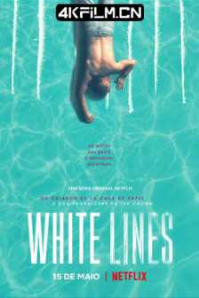 白线 White Lines (2020) S01.2160p.NF.WEB-DL.x265.10bit.SDR.DDP5.1.Atmos-ECL/高清4K电影网站/海外美剧