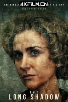 漫长的阴影 The Long Shadow (2023)英国 / 犯罪 / 4K影视资源网