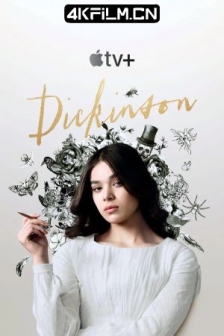 狄金森 第一季 Dickinson.S01.2160p.ATVP.WEB-DL.x265.10bit.HDR.DDP5.1.Atm/高清4K电影网站