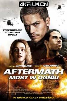 爆裂崩塌 Aftermath (2024) / 美国 / 动作 / 惊悚 / 4K影视资源