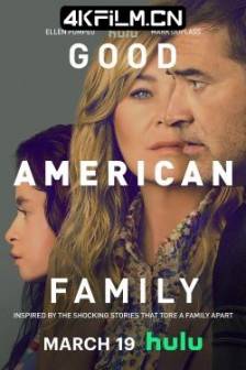 美国好人家 Good American Family (2025)美国 / 剧情 / 4K高清影视下载