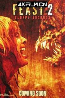 兽餐2 Feast II: Sloppy Seconds (2008)兽宴2 / 人肉盛宴2 / 食人宴2 / 美国 / 喜剧 / 动作 / 惊悚 / 恐怖 / 蓝光电影资源