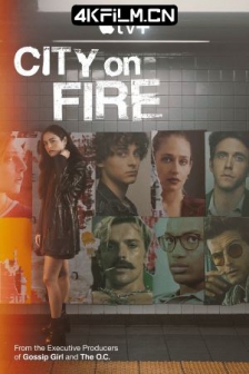 焰火之城 City on Fire (2023) /高清4K电影网站/ City.on.Fire.S01.HDR.2160p.WEB.H265-GGWP