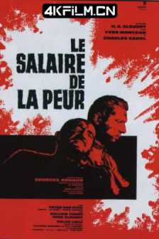 恐惧的代价 Le Salaire de la peur 九死一生 / 恐怖的报酬 / 恐惧的酬劳 / The Wages of Fear(1953)The.Wages.of.Fear.1953.PROPER.1080p.BluRay.x264