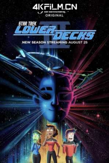 星际迷航：下层舰员 1-3季 Star Trek: Lower Decks Season 1-3 (2020-2022) / 星际迷航：下层 / Star.Trek.Lower.Decks.S01-S03.1080p.BluRay.REMUX.AVC.DTS-HD.MA.5.1