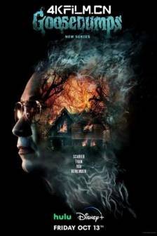 鸡皮疙瘩(剧版) 第一季 Goosebumps Season 1 (2023)鸡皮疙瘩剧版 / 书中自有魔怪谷(港)美国 / 喜剧 / 恐怖 / 奇幻 / 冒险 / 4K影视剧下载