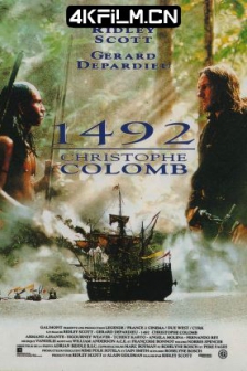 哥伦布传 1492: Conquest of Paradise (1992) 1492：征服天堂/1492: Christophe Colomb/高清4K电影网站