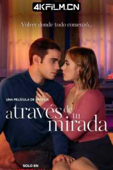 隔窗恋爱：看着你 A través de tu mirada (2024) 隔窗恋爱3/Through my window: Looking at You/HD中英双字