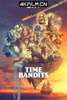 时光大盗 Time Bandits(2024)2160p.WEB.h265/海外连续剧电视剧