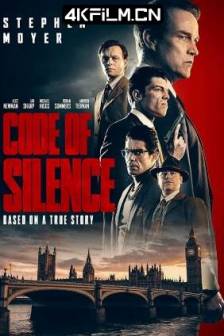 沉默法则 Code of Silence (2021)Krays: Code of Silence/英国/犯罪/4K电影下载