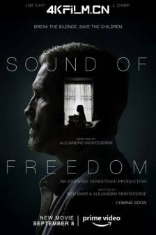 自由之声 Sound of Freedom (2023)美国 / 动作 / 传记 / 犯罪 / 4K超清电影下载