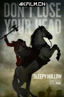 沉睡谷 第一季 Sleepy Hollow Season 1 (2013)断头谷 / 美国 / 剧情 / 悬疑 / 惊悚 / 奇幻 / 冒险 / 4K视频网资源