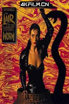 白蛇传说 The Lair of the White Worm (1988) / 蛇妖 / 英国 / 美国 / 惊悚 / 恐怖 /蓝光电影下载