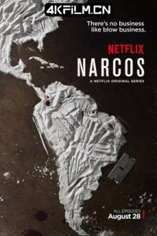 毒枭 第一季 Narcos Season 1 (2015)缉毒特警 / 毒枭风云 / 美国 / 哥伦比亚 / 剧情 / 动作 / 传记 / 犯罪 / 4K视频下载