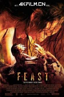 兽餐 Feast (2005)食人宴 / 人肉盛宴 / 兽宴 / 人兽战(港)美国 / 喜剧 / 动作 / 惊悚 / 恐怖 / 蓝光电影下载