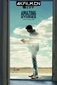 惊异传奇 Amazing Stories (2020) / 幻海奇谈(港) / 幻异传奇(台)/高清4K电影网站 / 4K.UHD.2160P