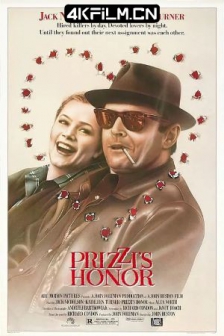 普里兹家族的荣誉 Prizzi's Honor (1985) 龙凤俏冤家(港)/现代教父(台)/高清4K电影网站