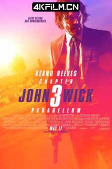 疾速追杀3疾速备战 John.Wick.Chapter.3.Parabellum.2019.2160p.BluRay