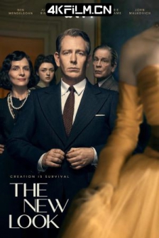 新风貌 The New Look (2024) / 新风尚 / 新面貌 / 4K美剧下载 / 高清4K电影网站/The.New.Look.S01.2160p.WEB.H265