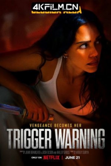 触发警报 Trigger Warning (2024) 触发警告/一触即爆/高清4K电影网站/蓝光下载