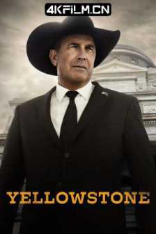 黄石 第五季 Yellowstone Season 5 (2022)黄石 最终季 / 黄石公园 / 黄石之争/1080P蓝光电视剧下载
