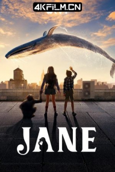 珍爱地球大冒险 第一季 Jane Season 1 (2023) / 珍 / Jane.2023.S01.2160p.ATVP.WEB-DL.x265.10bit.HDR.DDP5.1.Atmos-FLUX[rartv]/高清4K电影网站