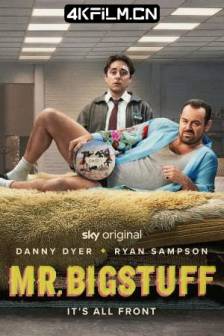 大人物 第一季 Mr Bigstuff Season 1 (2024)英国 / 喜剧 / 高清影视下载