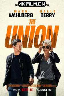 同盟 The Union (2024)奈飞 4K 杜比视界/2160p.NF.WEB-DL.DDP5.1.Atmos.DV.H.265