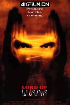 梦幻杀人档案 Lord of Illusions (1995)幻想之王 / 幻影危情 / Clive Barker's Lord of Illusions / 美国 / 悬疑 / 惊悚 / 恐怖 / 奇幻 / 4K电影