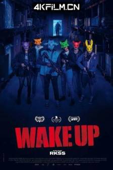 暴力苏醒 Wake Up (2023)超級殺 / 法国 / 加拿大 / 动作 / 恐怖 / 4K电影下载