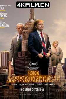 飞黄腾达 The Apprentice (2024)学徒/美国/剧情 / 传记 / 历史/4K高清视频下载