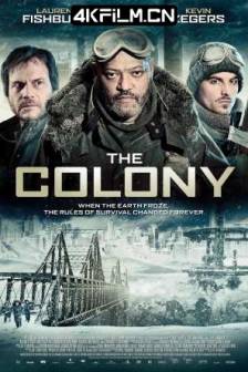 末世殖民地 The Colony (2013)加拿大 / 动作 / 科幻 / 惊悚 / 灾难 / 4K电影下载